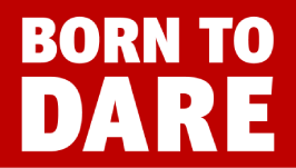 borntodare